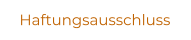 Haftungsausschluss