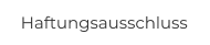Haftungsausschluss
