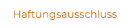 Haftungsausschluss